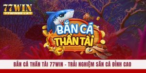 Bắn cá thần tài